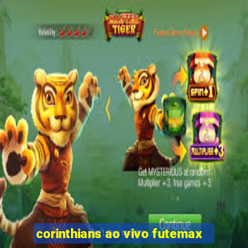 corinthians ao vivo futemax